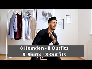 8 Hemden 8 Outfits | 8 Shirts 8 Outfits | Style für Männer