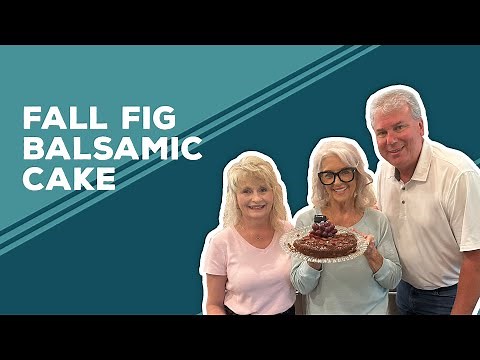 Love & Best Dishes: Fall Fig Balsamic Cake Recipe | Fall Desserts to Bake