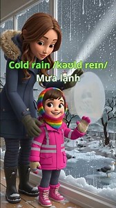 Học tiếng Anh qua thời tiết Shower, Falling flowers, Cold rain