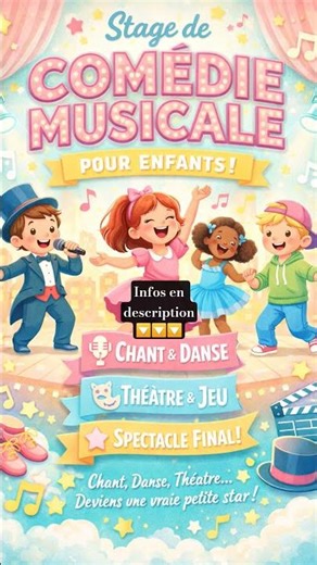 🎭✨ Stage de Comédie Musicale – Spécial Enfants ✨🎶