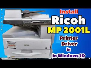 How to Download & Install Ricoh MP 2001L Printer Driver in Windows 10 PC or Laptop