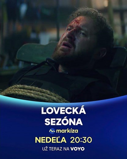 Lovecká sezóna - už teraz na Voyo a nedeľu 28. 6. 2026 o 20:30 na Markíze