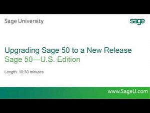 Sage 50 – U S Edition – Upgrading Sage 50 to a New Release