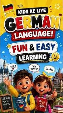 German Language Learning for Kids | Easy, Fun & Effective