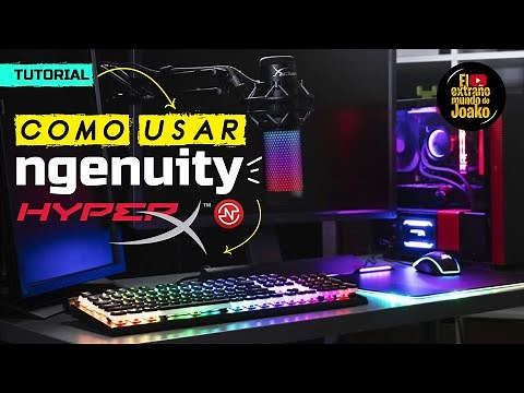 NGENUITY A FONDO Configuracion de Teclados y Ratones , Perfiles y Macros de Perifericos HYPERX