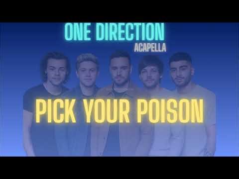 One Direction- Pick Your Poison (Acapella/ Vocals Only) (Unreleased)