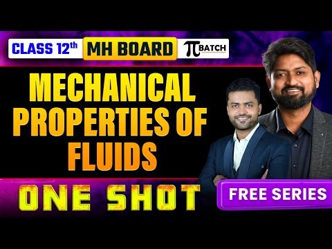 Mechanical Properties of Fluid One-Shot |Class 12 Maharashtra Board | Complete Chapter |#hscphysics