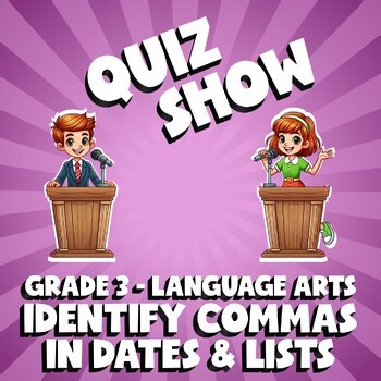 Identify Commas in Dates & Lists QUIZ SHOW ELA Game - No Prep Grade 3 Review