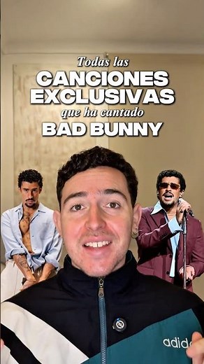 All the EXCLUSIVE SONGS BAD BUNNY has performed
