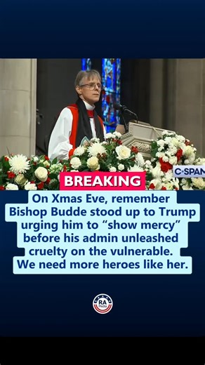 Really American on Instagram: "On Christmas Eve, remember Bishop Budde stood up to Trump, urging him to “show mercy” before his admin unleashed cruelty on the vulnerable. We need more heroes like her. Follow @reallyamericanmedia for more."