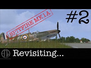 Revisiting the Spitfire...FSX A2A Spitfire Mk1a Touch and Go and Landing
