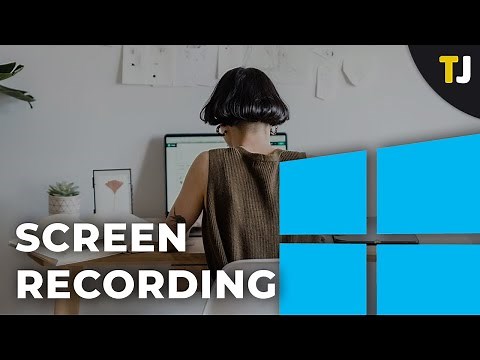 How to Record the Screen in Windows 10