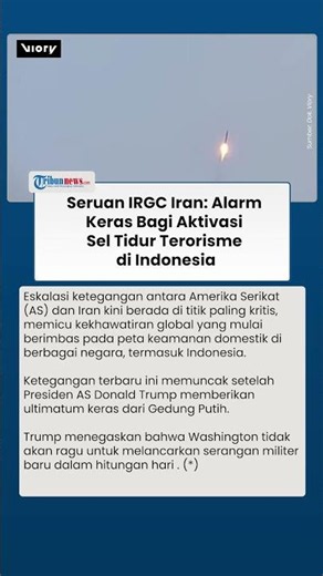 Seruan IRGC Iran Picu Kekhawatiran Baru, Indonesia Diminta Waspadai Sel Tidur Terorisme