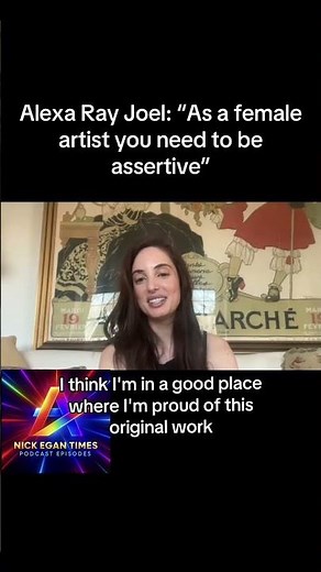 Alexa Ray Joel: “As a female artist you need to be assertive” | Nick Egan Times