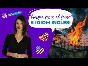 5 IDIOM INGLESI per dire METTERE TROPPA CARNE AL FUOCO