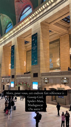 Alors, pour vous, cet endroit fait référence à : Gossip Girl, Spider-Man, Madagascar ou autre ? #grandcentralstation #newyorkcity