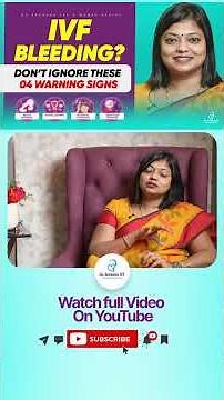 Bleeding During IVF Pregnancy? Dr Archana Explains Miscarriage Signs & Unhealthy Embryos