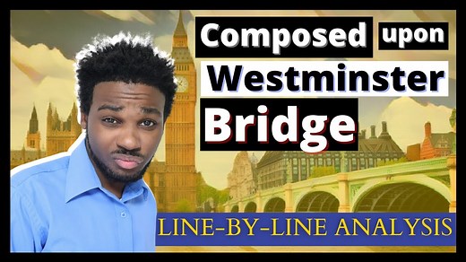 CSEC English B: Sonnet Composed Upon Westminister Bridge by William Wordsworth Analysis