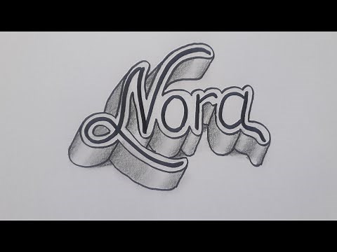 3d Drawing Calligraphy Name Nora On Paper / How To Draw Easy Art For Beginners Step By Step