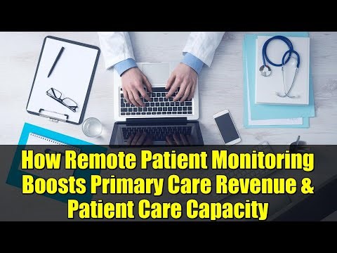 How Remote Patient Monitoring Boosts Primary Care Revenue & Patient Care Capacity