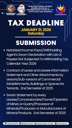 BIR Tax Deadline Jan 31, 2026 (Saturday) 𝐃𝐈𝐒𝐓𝐑𝐈𝐁𝐔𝐓𝐈𝐎𝐍 BIR Form 2316 (Certificate of Compensation Payment/Tax Withheld – For Compensation Payment With or Without Tax Withheld) to the Employees. 𝗖𝗮𝗹𝗲𝗻𝗱𝗮𝗿 𝗬𝗲𝗮𝗿 𝟮𝟬𝟮𝟱 ----------------------------------------------------------------------- 𝐒𝐔𝐁𝐌𝐈𝐒𝐒𝐈𝐎𝐍 *Sworn Declaration of Motels & Other Similar Establishments. 𝗧𝗮𝘅𝗮𝗯𝗹𝗲 𝗬𝗲𝗮𝗿 𝟮𝟬𝟮𝟱 *Sworn Statement by Senior Citizens whose Annual Income does not exceed t