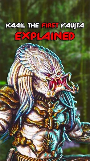 "KAAIL" FIRST YAUJTA EXPLAINED! (AvP Lore) 🔥| #avp #xenomorph