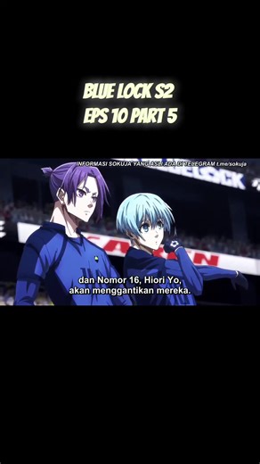 Blue Lock Season 2: Episode 10, Part 5 Analysis