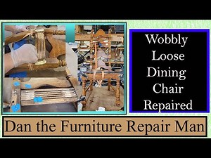 Repairing Loose and Wobbly Dining Chair