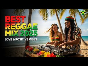 Ultimate Reggae Mix 2025 – Relaxing Tropical Vibes for Chill & Focus 🌴