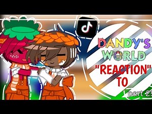 ✨🍓•{ Dandy world reaction to part 2 }• ✨🍓 #dandyworld#gacha#fypppppppppppppppppppppppppppppppppppppp