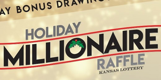 Kansas Lottery announces Holiday Millionaire Raffle winning number