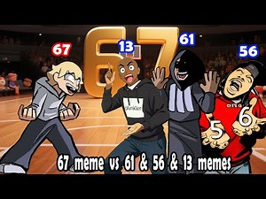 fnf 67 VS 61 & 56 & 13 meme Animation song -Friday Night Funkin' (67 Meme vs 61 Meme remix)