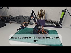 Robot Arm Kit Calibration and Coding Guide