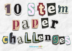 At-Home STEAM Fun: 10 Paper Engineering Challenges for Kids | Macaroni KID Winnipeg