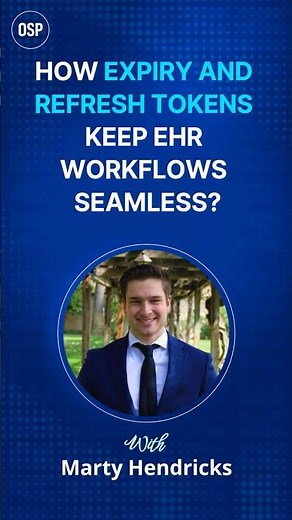 How Expiry and Refresh Tokens Keep EHR Workflows Seamless?