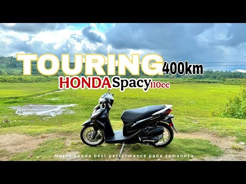 TOURING 400KM BERSAMA HONDA SPACY 110cc