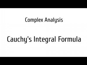 Complex Analysis || Cauchy's Integral Formula شرح - Part1