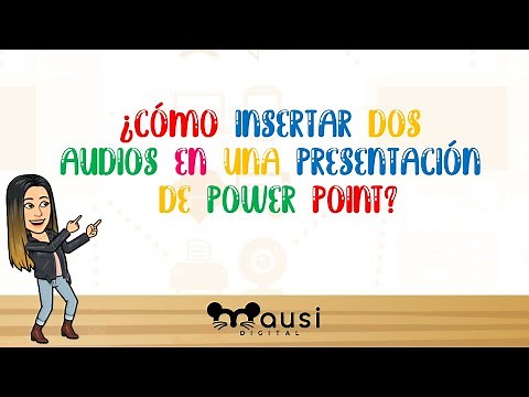 ¿CÓMO INSERTAR DOS AUDIOS EN UNA PRESENTACIÓN DE POWER POINT?