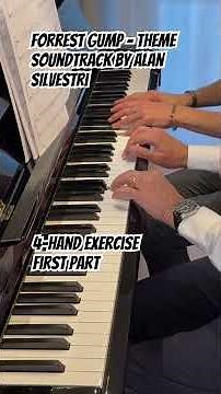 Forrest Gump, Soundtrack Main Theme by Alan Silvestri￼, 1994, 4-Hand Exercise,