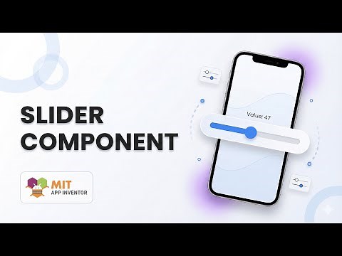 How to use slider component in MIT App Inventor