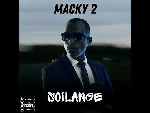 SOILANGE by Macky 2 Official music audio