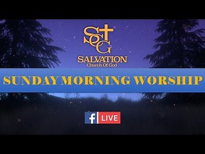 Salvation Church of God |8:00am Worship Service |Pastor Malory Laurent