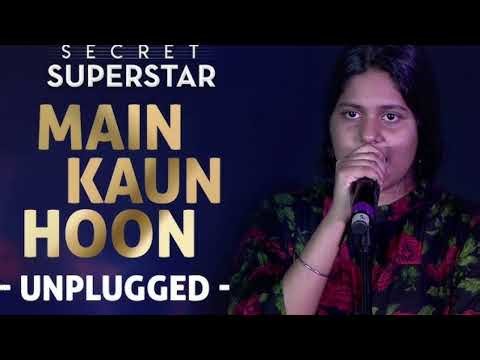 Main Kaun Hoon Unplugged 🎶 Meghna Mishra | Secret Superstar | Emotional Song