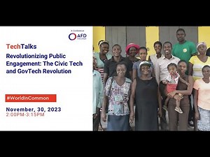 AFD TechTalks : Revolutionizing Public Engagement: The CivicTech and GovTech Revolution