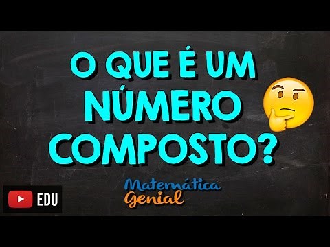 O que é um Número Composto?