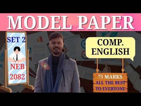 NEB 2082 Class 12 English Model Question Set 2 | Full Practice English Paper