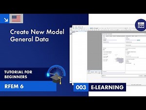 RFEM 6 Tutorial for Beginners | 003 Create New Model - Base Data