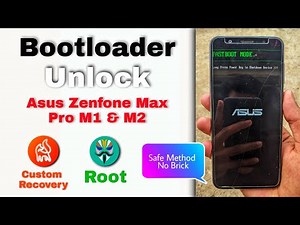 How To Unlock Bootloader Of Asus Zenfone Max Pro M1 And M2 | Install Custom Recovery | Magisk Root