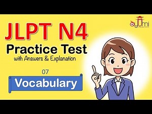 【JLPT N4】ප්‍රශ්න සාකච්ඡාව 07 - Vocabulary සරලව සිංහලෙන්