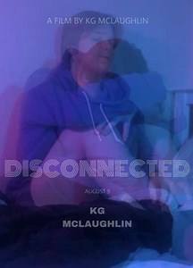 Disconnected (2022) - Movie